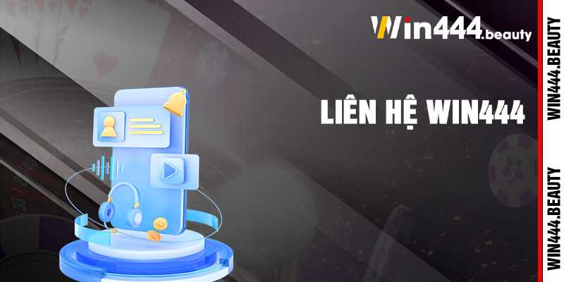 Liên Hệ Win444